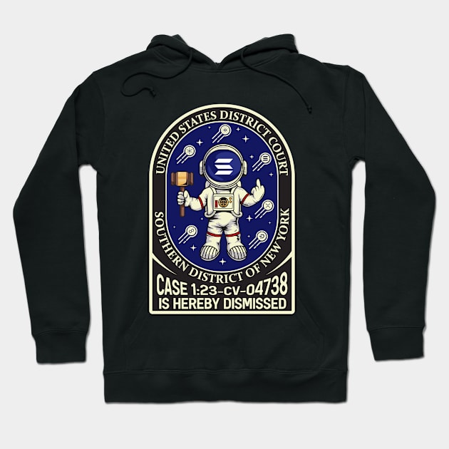 Solana / Crypto v. SEC ("CASE IS HEREBY DISMISSED") Hoodie by SKNH